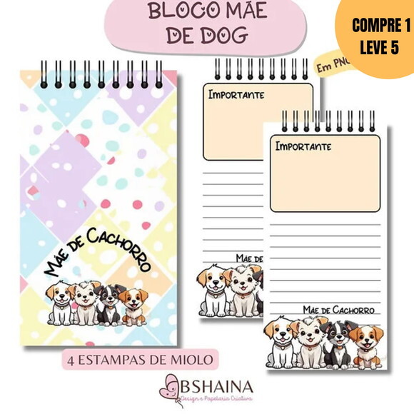 Arquivo Digital Blocos Slim Mãe de Dog -3293