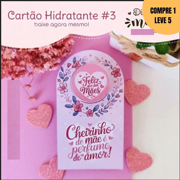 Arquivo Digital Cartão Potinho Hidratante Dia das Mães -2795