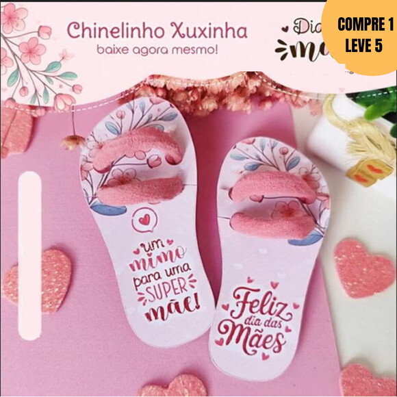 Arquivo Digital Chinelinho Xuxinha Dia das Mães -3069