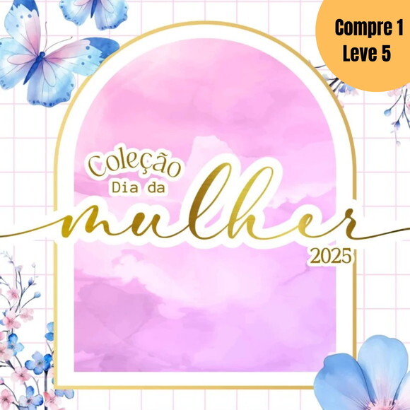 Arquivo Digital Coleção Dia da Mulher 2025 -1653