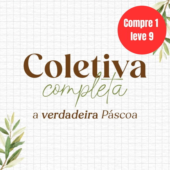 Arquivo Digital Coletiva Completa a Verdadeira Páscoa -6718