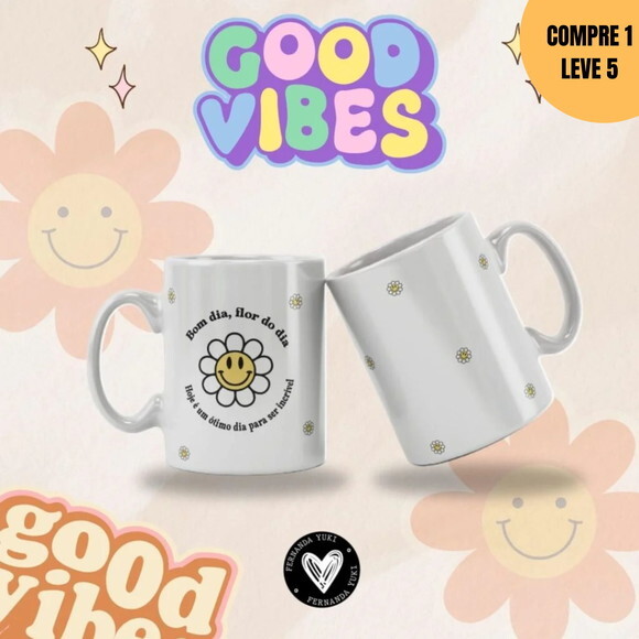 Arquivo Digital Good Vibes Estampas Canecas -3832