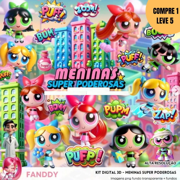 Arquivo Digital Meninas Super Poderosas Kit Digital -3004