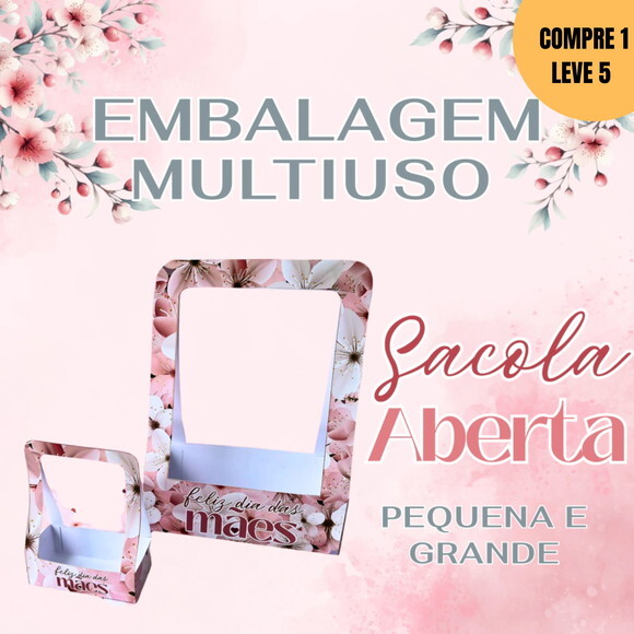 Arquivo Digital Molde Sacolinha Aberta Dia das Mães -3189