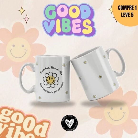 Arquivo Digital Good Vibes Estampas Canecas -3832