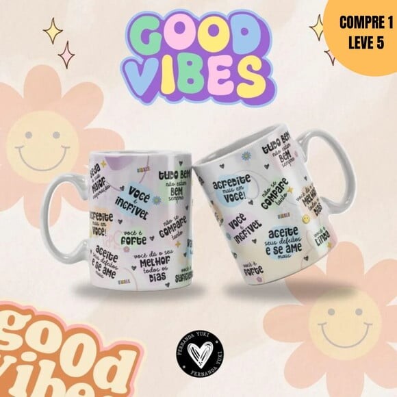 Arquivo Digital Good Vibes Estampas Canecas -3832