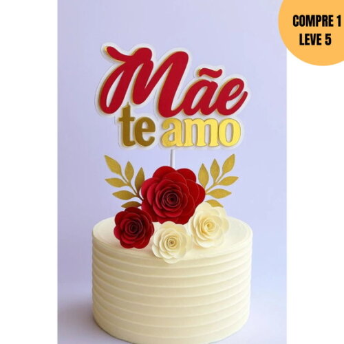 Arquivo de Corte Mãe Eu Te Amo Topo de Bolo -3226