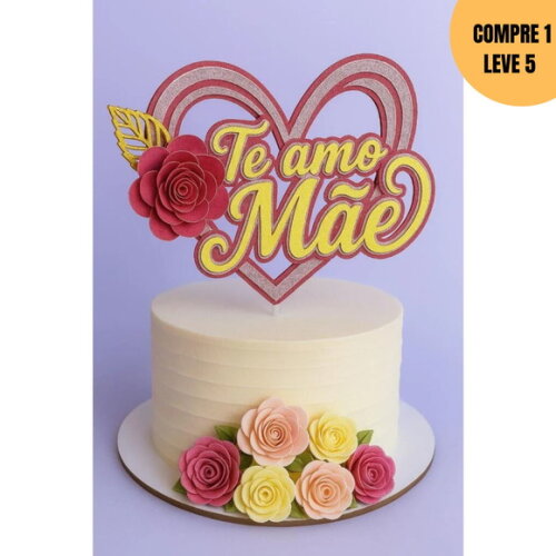 Arquivo de Corte Te Amo Mãe Topo de Bolo -3221
