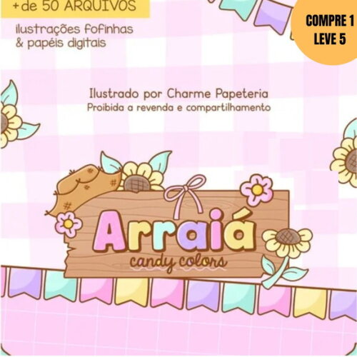 Arquivo Digital Arraiá Candy Colors Kit Digital -3952