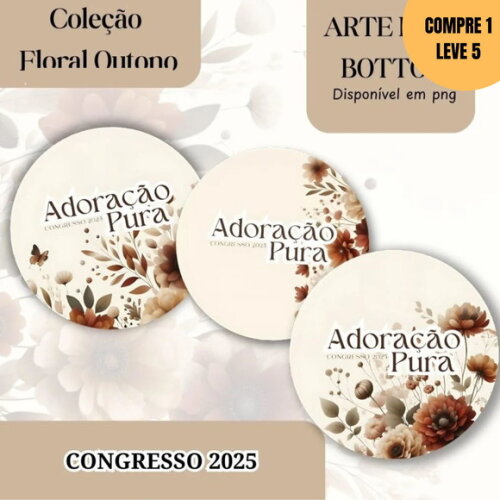 Arquivo Digital Bottons Congresso 2025 Coleção Floral -2966