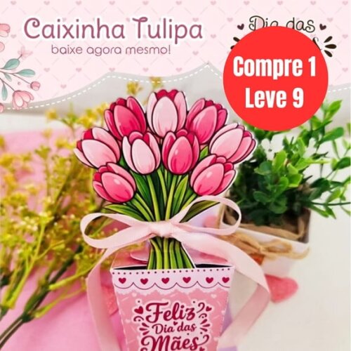 Arquivo Digital Caixinha Tulipa Dia das Mães -6764