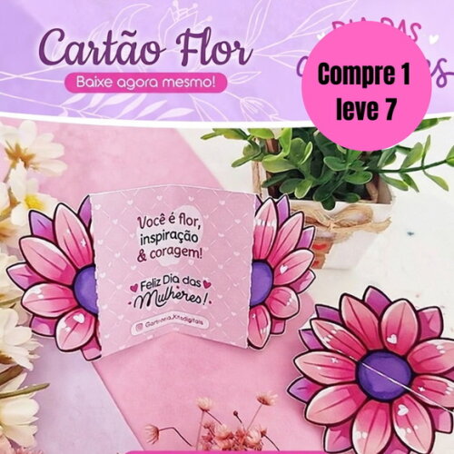 Arquivo Digital Cartão Flor Dia das Mulheres 2026 -6469