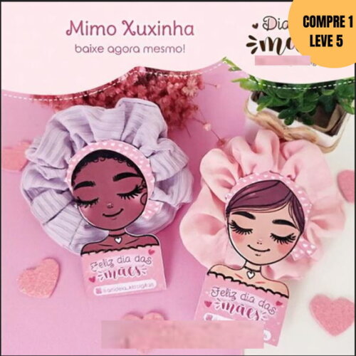 Arquivo Digital Mimo Xuxinha Dia das Mães -3241