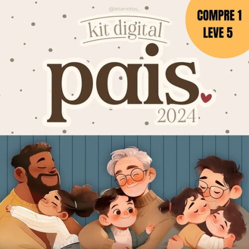 Arquivo Digital Mimos Kit Digital Dia dos Pais 2024 -4767