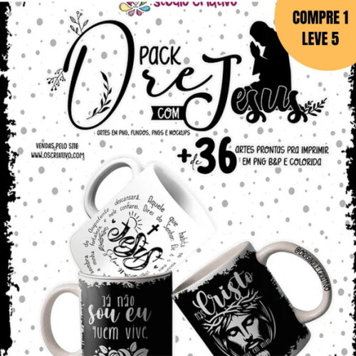 Arquivo Digital Pack Ore com Jesus Arte para Caneca -1466