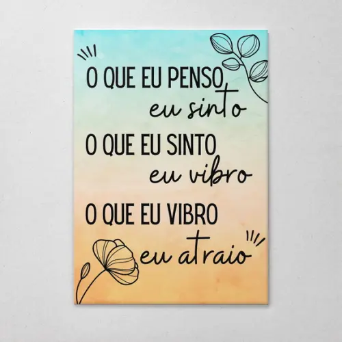 Quadrinho Decorativo Frase Vibro e Atraio