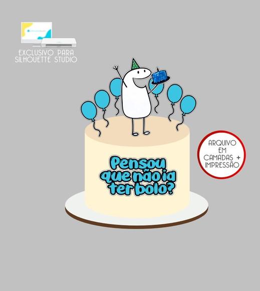 3993 - Arquivo Topo de Bolo Flork Pensou Que Não Ia Ter Bolo