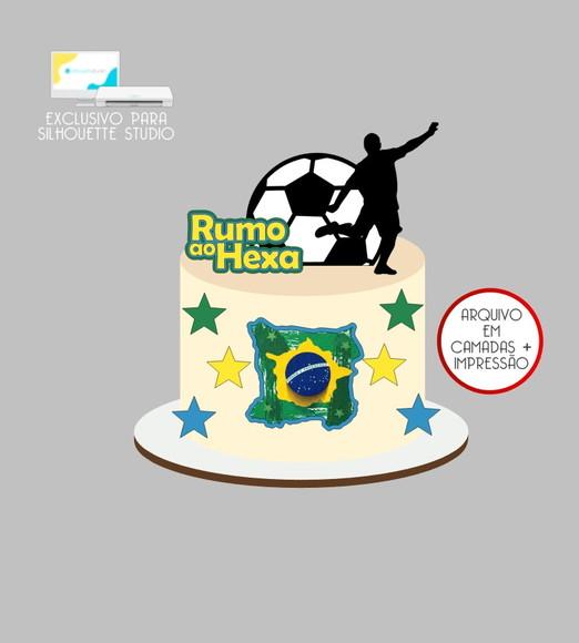 4202 - Arquivo Topo de Bolo Brasil Rumo ao Hexa Copa do Mund