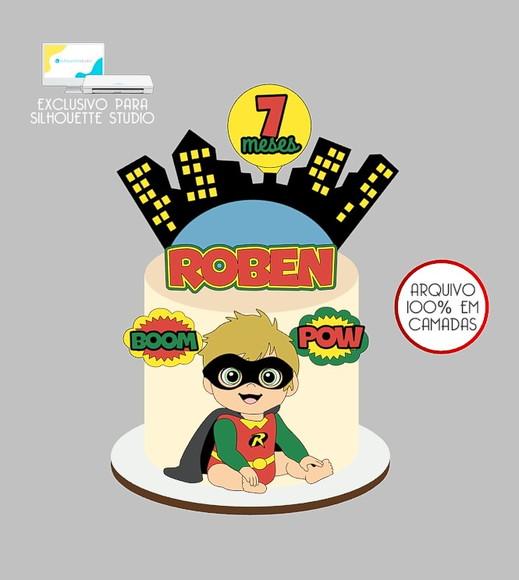720 - Arquivo Topo de Bolo Robin Super Herói Baby