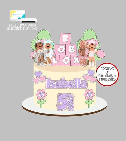 899 - Arquivo Topo de Bolo Roblox Menina