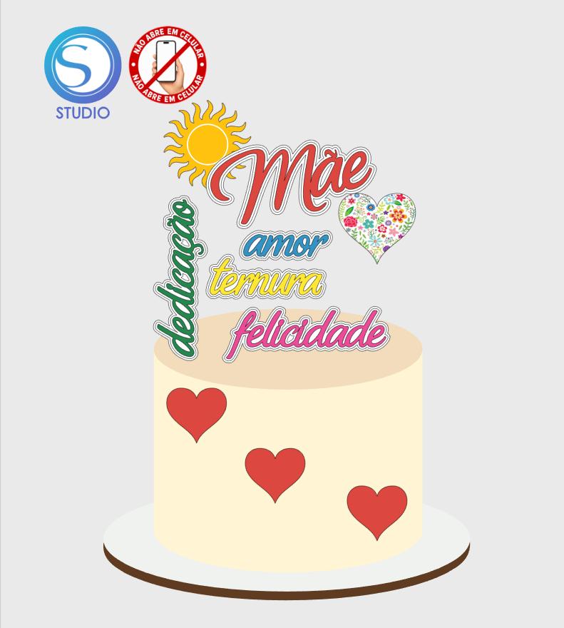 4312 - Arquivo Topo de Bolo Mãe Corações