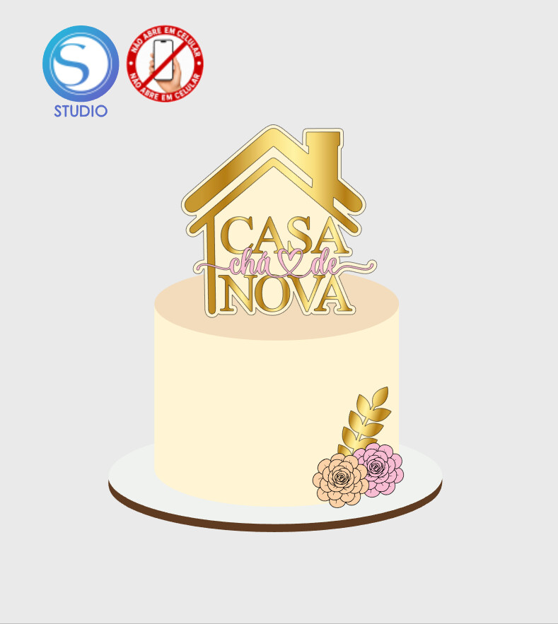 4573 - Arquivo Topo de Bolo Chá de Casa Nova