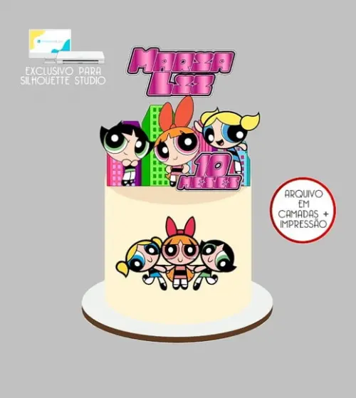 1495 - Arquivo Topo de Bolo as Meninas Superpoderosas