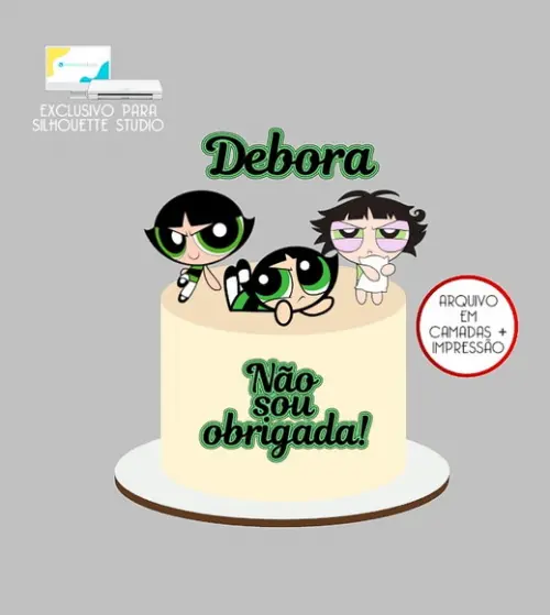 1503 - Arquivo Topo de Bolo Docinho Meninas Superpoderosas
