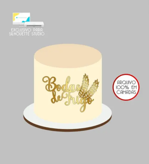 2775 - Arquivo Topo de Bolo Bodas de Trigo