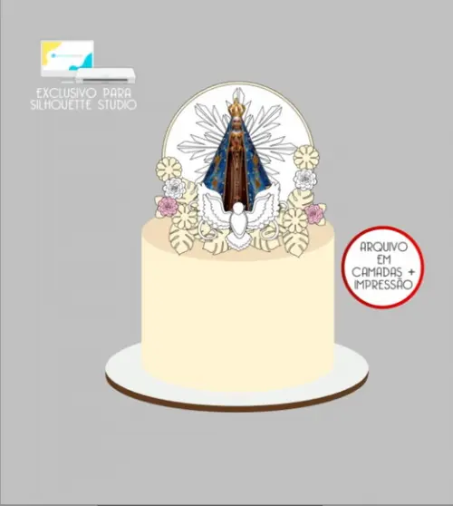3743 - Arquivo Topo de Bolo Maria Nossa Senhora