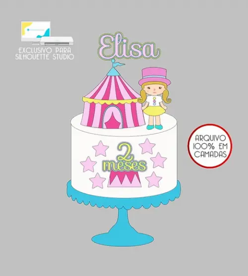 70 - Arquivo Topo de Bolo Circo Menina
