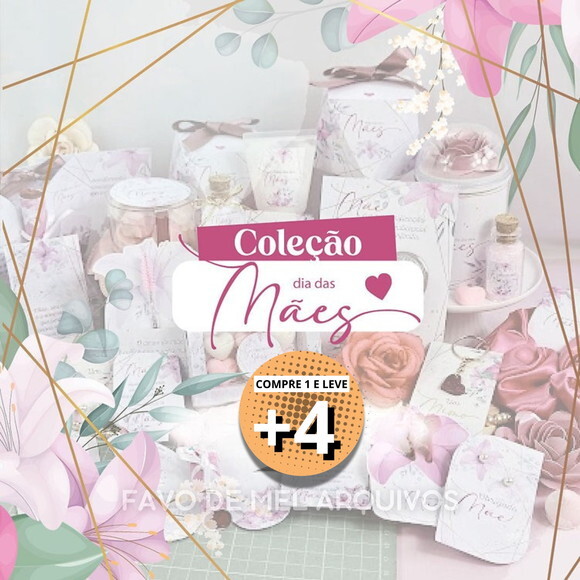 Kit Digital Coleção Dia das Mães 2024 Mimos Png pdf Dxf