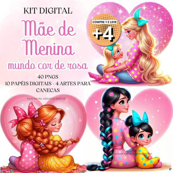 Kit Digital Mãe de Menina - Mundo Cor de Rosa - Dia das Mães