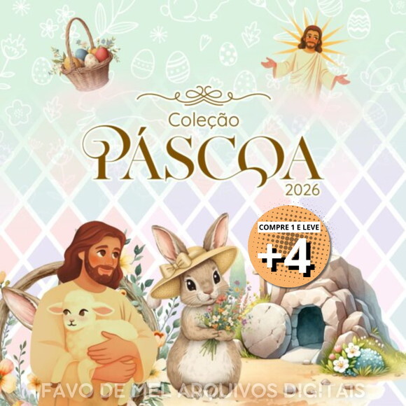 Kit Digital Páscoa 2026 + Mimos Prontos Png pdf Svg Dxf