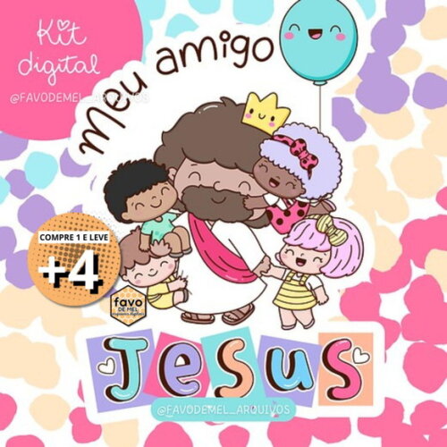 Kit Digital Dia das Crianças - Meu Amigo Jesus