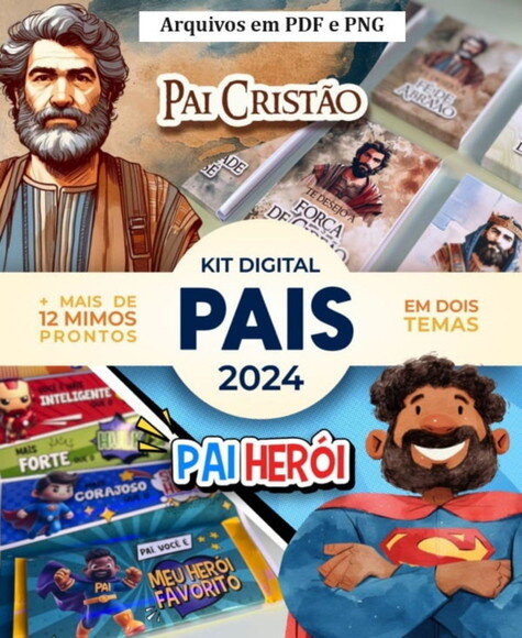 Kit Digital Dia dos Pais 2024 - Pai Cristão e Pai Herói