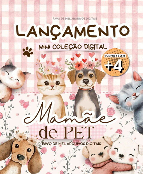 Kit Digital Mamãe de Pet - Dia das Mães 2025