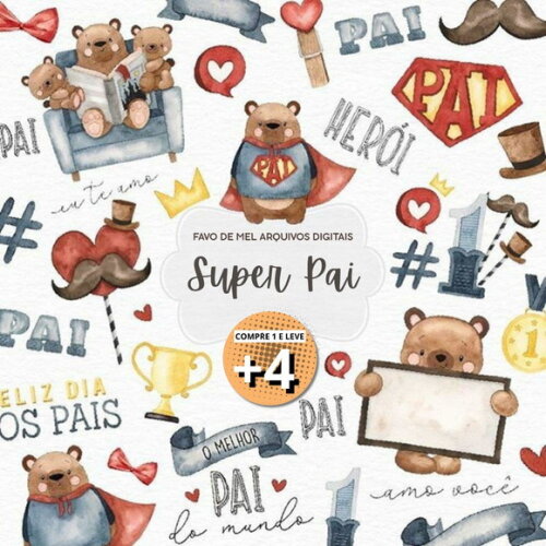 Kit Digital Super Pai - Dia dos Pais Png Aquarela