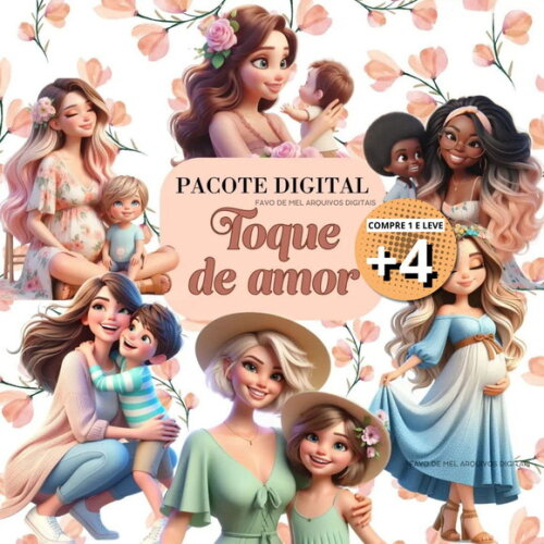 Kit Digital Toque de Amor - Dia das Mães 3d -pague 1 Leve +4