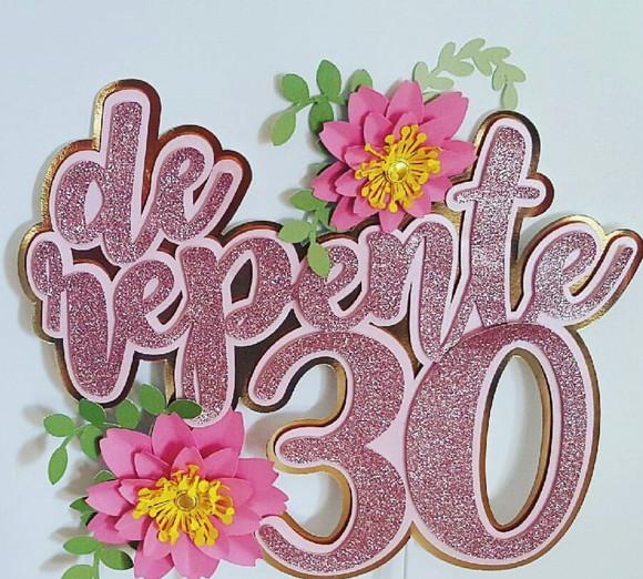 Arquivo de corte Topo de Bolo De Repente 30 STUDIO COD:. 630