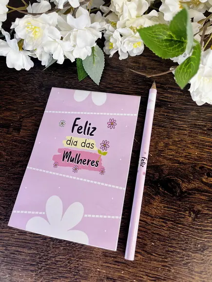 Bloquinho com Lapis Personalizado 14x10 Dia das Mulheres