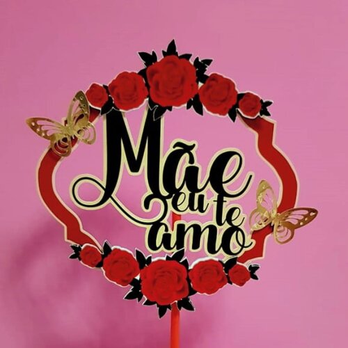 Leve + 13 Arquivo de Corte - Topo de Bolo (Dia das Mães) 6