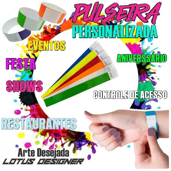 PULSEIRAS PERSONALIZADAS PARA IDENTIFICAÇÃO(FESTAS, EVENTOS EM