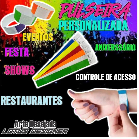 PULSEIRAS PERSONALIZADAS PARA IDENTIFICAÇÃO(FESTAS, EVENTOS EM