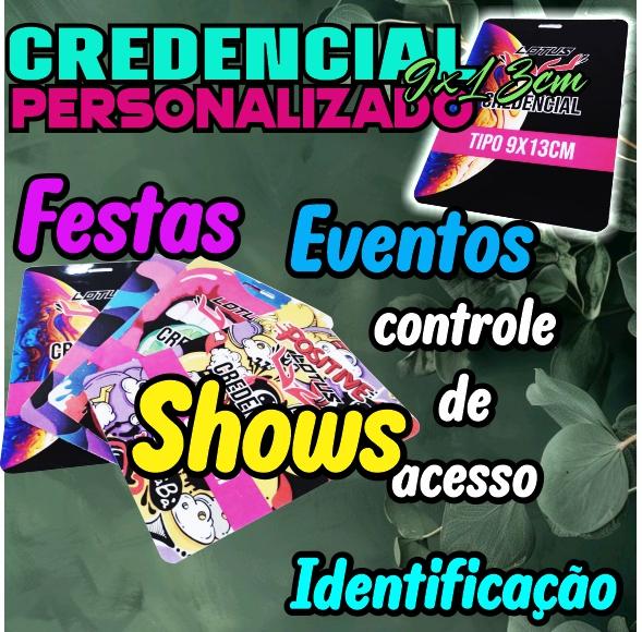 CREDENCIAL PERSONALIZADA 9X13 PARA EVENTOS FESTAS SHOWS