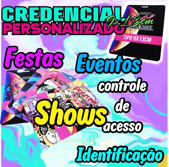 CREDENCIAL PERSONALIZADA 9X13 PARA EVENTOS FESTAS SHOWS