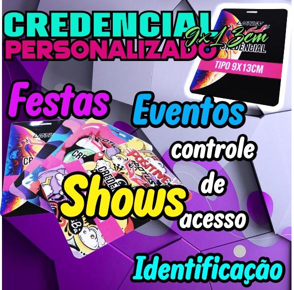 CREDENCIAL PERSONALIZADA 9X13 PARA EVENTOS FESTAS SHOWS