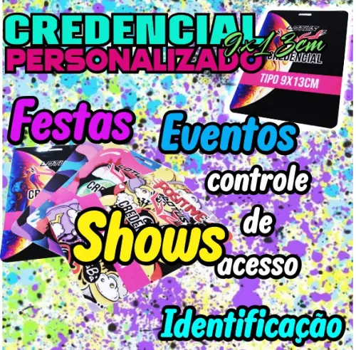 CREDENCIAL PERSONALIZADA 9X13 PARA EVENTOS FESTAS SHOWS
