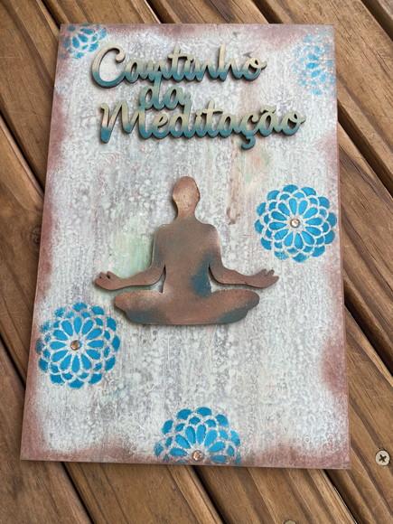 Cantinho da Meditação Placa Decorativa
