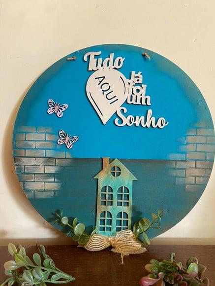 Placa Tudo Aqui Já Foi Um Sonho